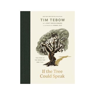 Tim Tebow If the Tree Could Speak
