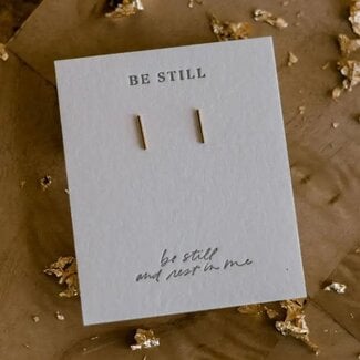 Be Still Earring Studs