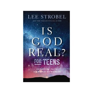 Lee Strobel Is God Real? for Teens