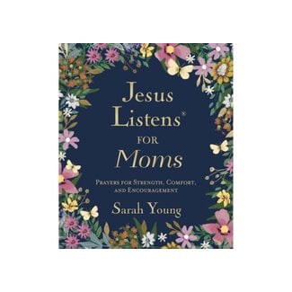 Sarah Young Jesus Listens for Moms, Padded Hardcover, with Full Scriptures