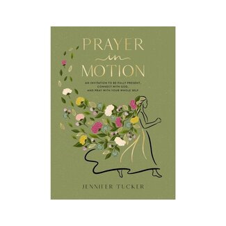 Prayer in Motion
