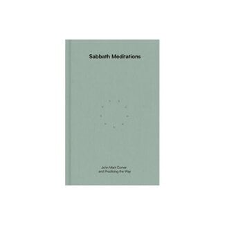 John Mark Comer Sabbath Meditations