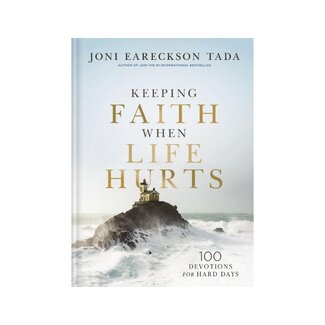 Joni Eareckson Tada Keeping Faith When Life Hurts