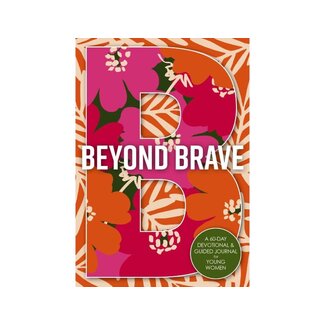 Beyond Brave