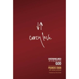 Francis Chan Crazy Love