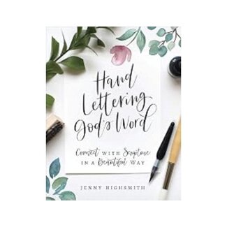Hand Lettering God's Word: Connect with Scripture in a Beautiful Way