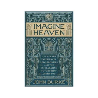 John Burke Imagine Heaven: Gift Edition