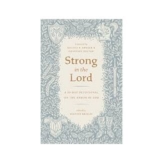 Strong in the Lord: A 30-Day Devotional on the Armor of God