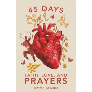 45 Days Faith, Love, And Prayers
