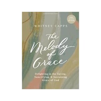 Whitney Capps The Melody of Grace (Releases 9/1)