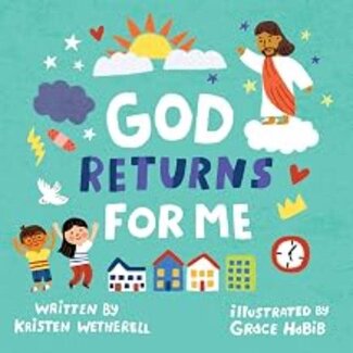 Kristen Wetherell God Returns For Me