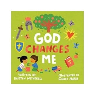 Kristen Wetherell God Changes Me
