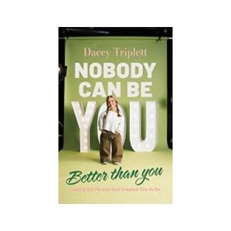 Nobody Can Be You