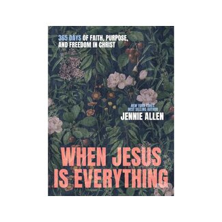Jennie Allen When Jesus is Everything