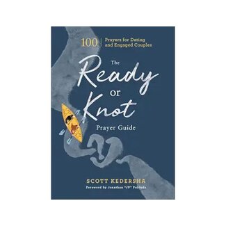 Scott Kedersha The Ready or Knot Prayer Guide