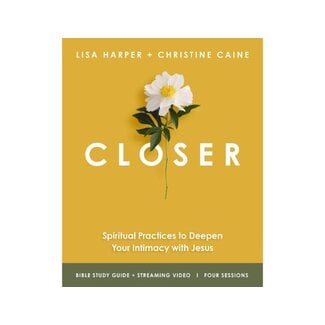 Christine Caine & Lisa Harper Closer Bible Study Guide plus Streaming Video