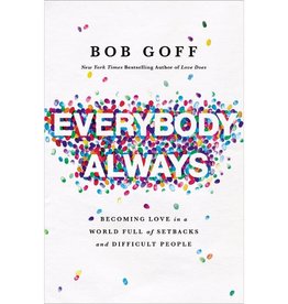 Bob Goff Everybody Always