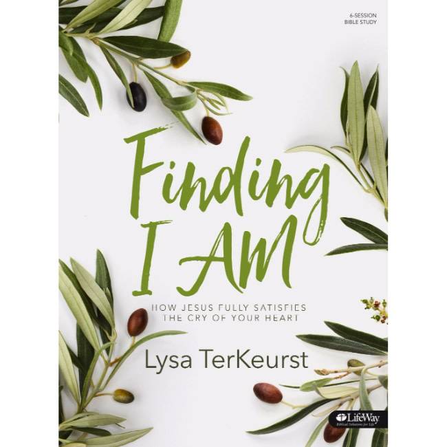 Lysa Terkeurst Finding I Am - Bible Study Book: How Jesus Fully Satisfies the Cry of Your Heart w/ Video Access