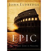 John Eldredge Epic
