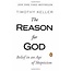 Timothy Keller The Reason For God
