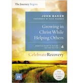 John Baker Growing In Christ While Helping Others - Participant's Guide 4