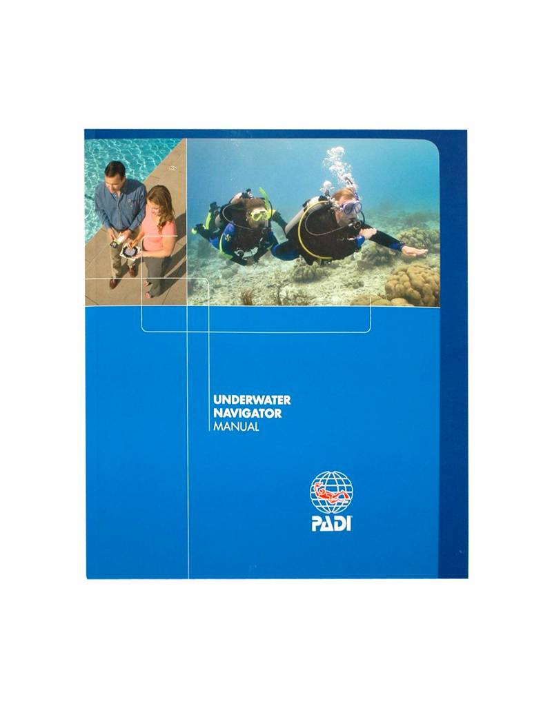 PADI Underwater Navigator Manual ForceE Scuba Centers