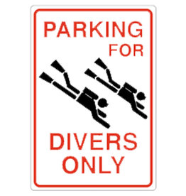 Trident Trident Parking Sign Divers Only