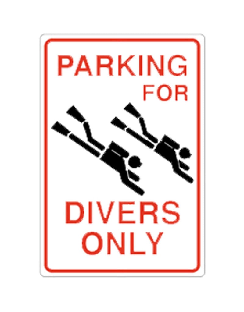 Trident Trident Parking Sign Divers Only