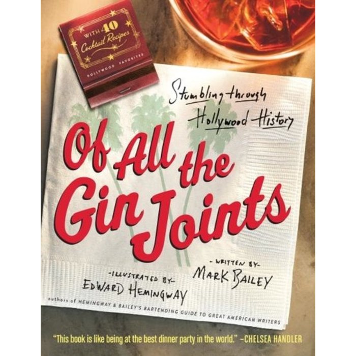 Of All The Gin Joints By Mark Bailey The Boston Shaker