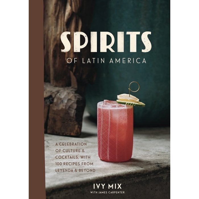 Spirits of Latin America by Ivy Mix