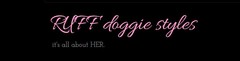 Ruff Doggie Styles