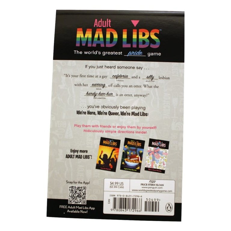 Adult Mad Libs: We're Here, We're Queer, We're Mad