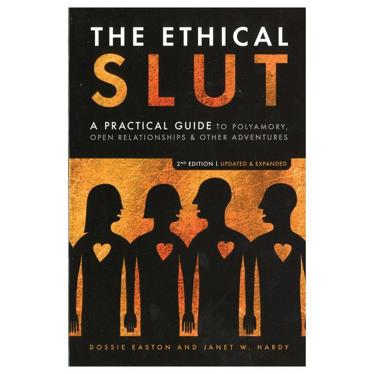 Ethical Slut: A Practical Guide to Polyamory - Paperback