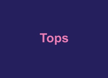 Tops