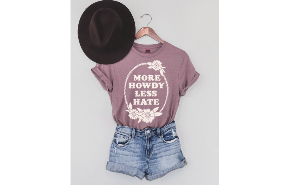 Ali Dee Orchid More Howdy Less Hate Tee 
