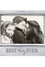 Mariposa Best Day Ever 4x6 Frame