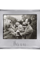 Mariposa Frame Signature This is us 5x7 xx