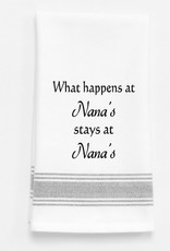 Wild Hare Designs Towel What Happens at Nanas...