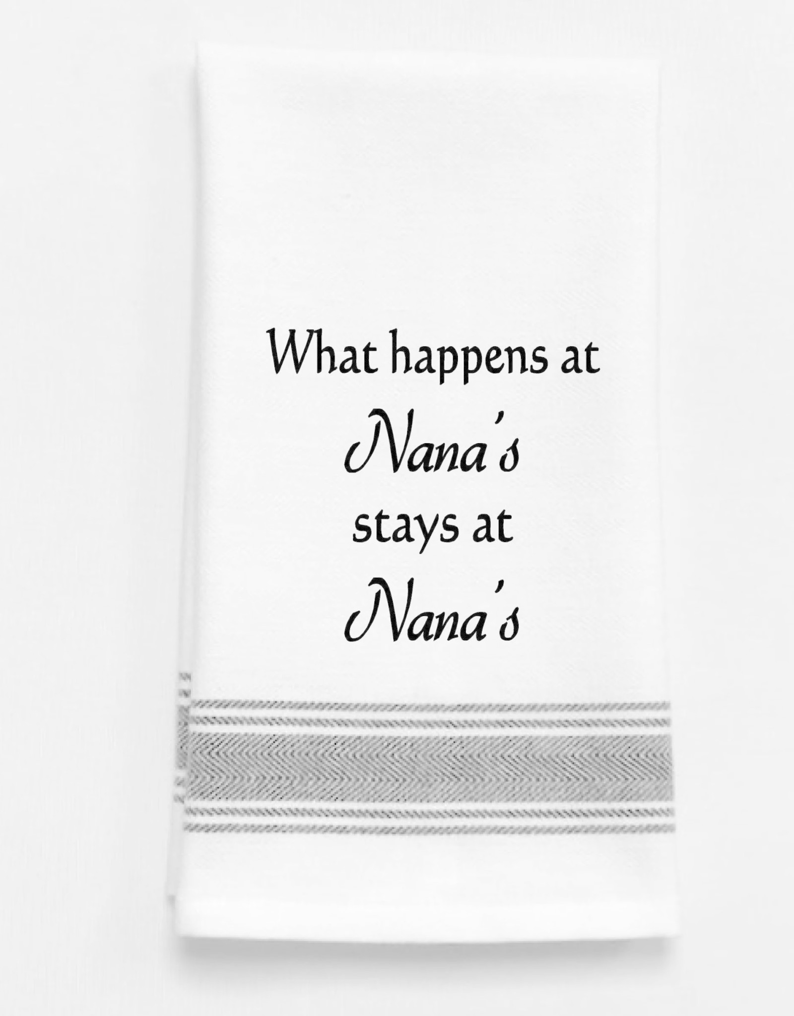 Wild Hare Designs Towel What Happens at Nanas...