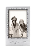 Mariposa Love You More 4x6 Frame