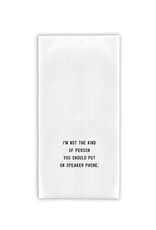 Santa Barbara Design Studio Not the Kind of Person Towel