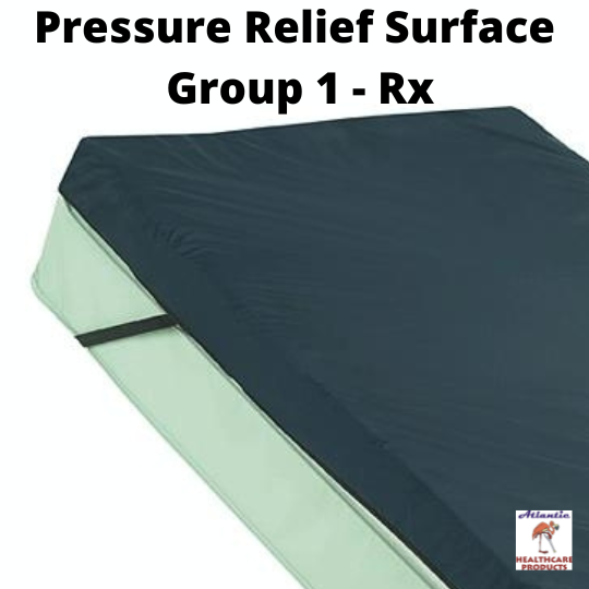Pressure Relief Surface Group 1 Rx