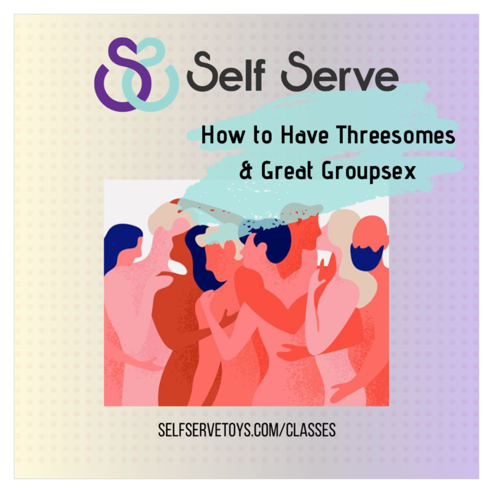 HOW TO HAVE THREESOMES & GREAT GROUPSEX