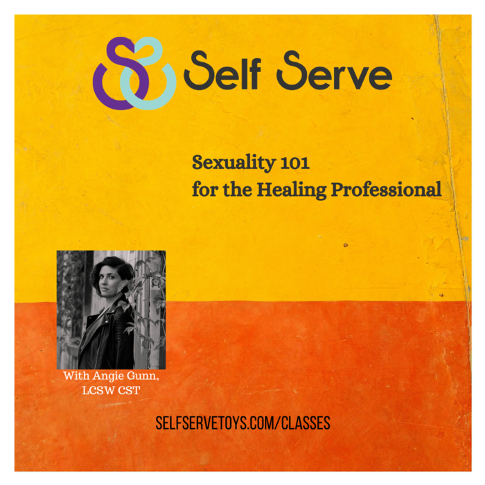 SEXUALITY 101 FOR THE HEALING PROFESSIONAL