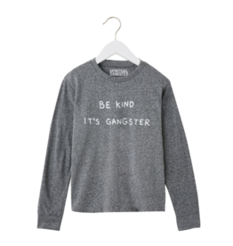 Spiritual Gangster Be Kind its Gangster, Long Sleeve Tee