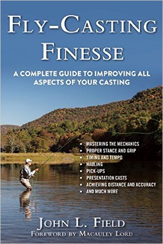Fly-casting Finesse by John L. Field