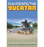 Fly Fishing The Yucatan by Rod Hamilton