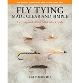 Fly Tying Made Clear & Simple by Skip Morris