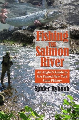 Fishing The Salmon River by Spider Rybaak