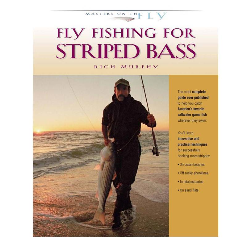 Fly Fishing For Striped Bass by Rich Murphy